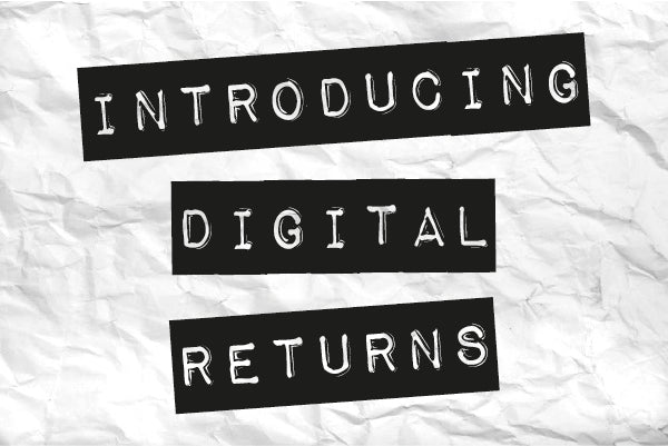 Returns have gone digital